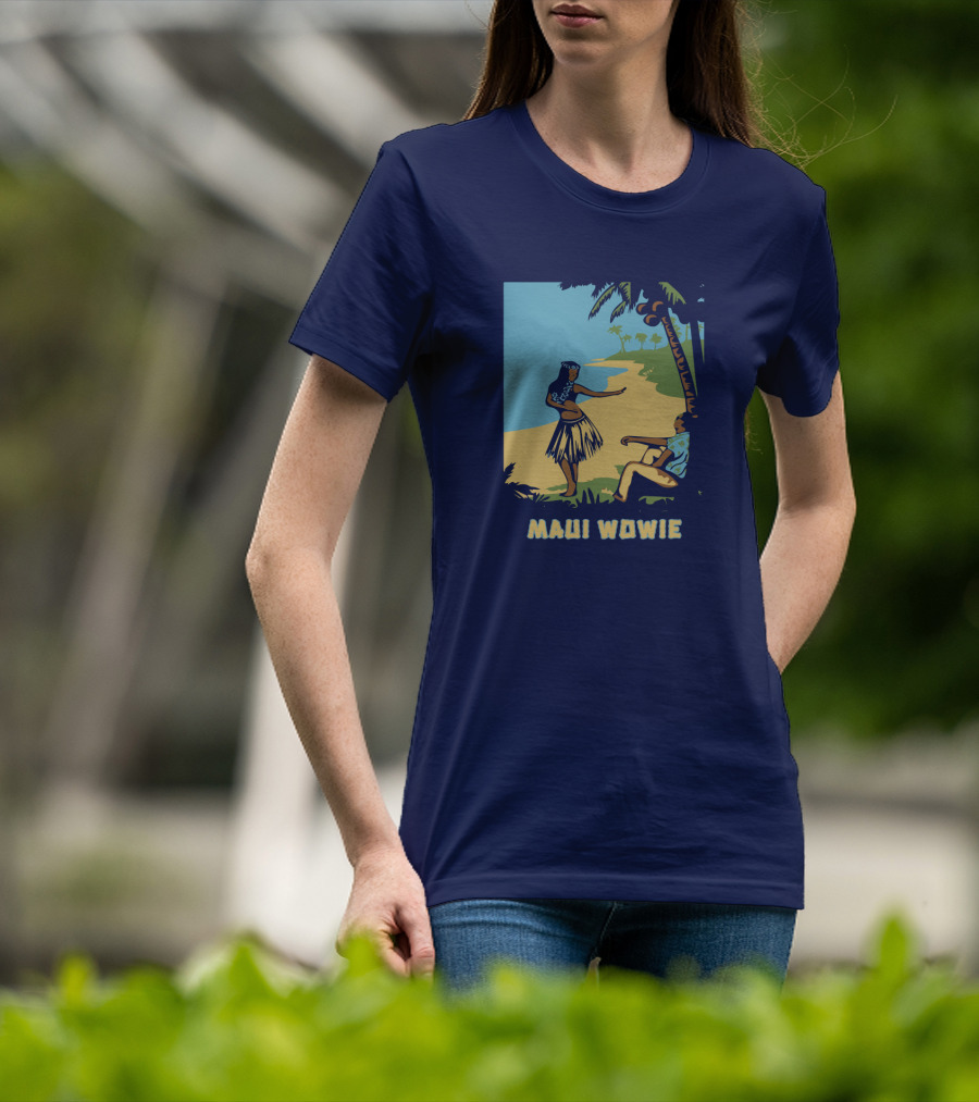 Maui Wowie Hula Beach Scene T-Shirt