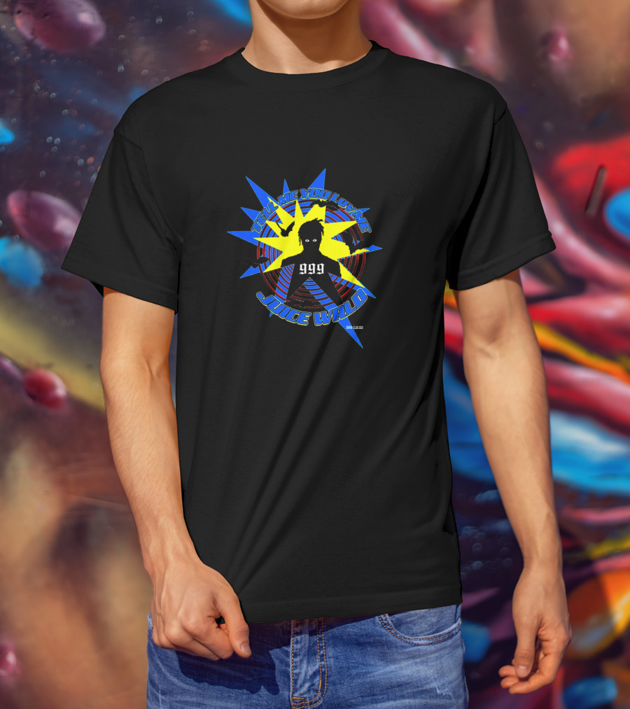TELL ME YOU LUV ME JUICE WRLD 999 999 999 T-Shirt