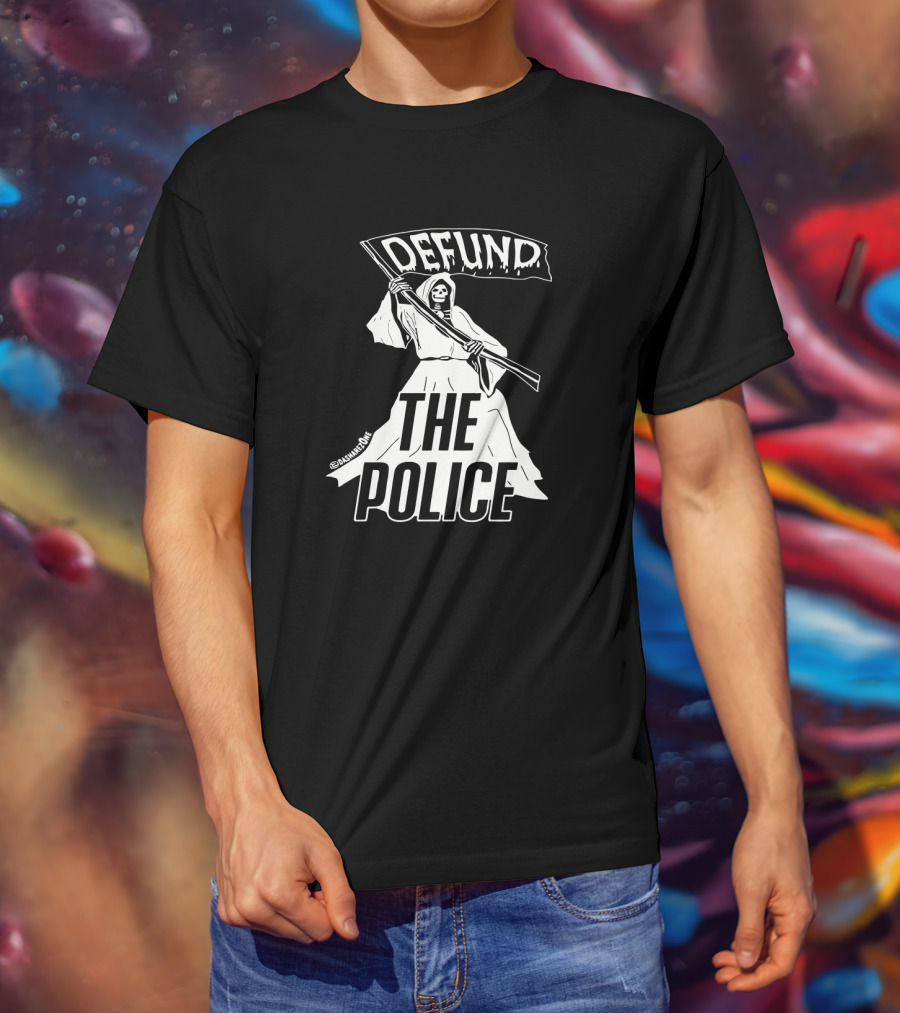 DEFUND THE POLICE Grim Reaper @tatunroe T-Shirt