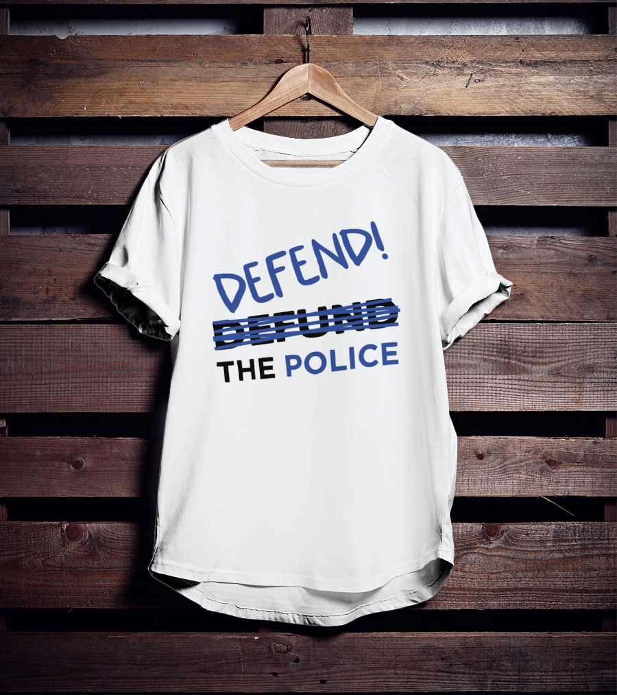 Defend Defund The Police T-Shirt