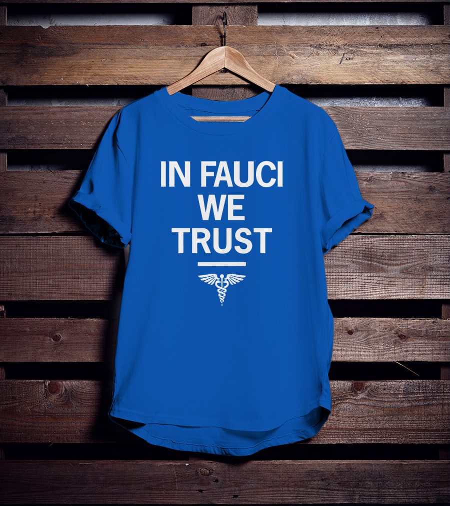 IN FAUCI WE TRUST Blue Caduceus Emblem T-Shirt