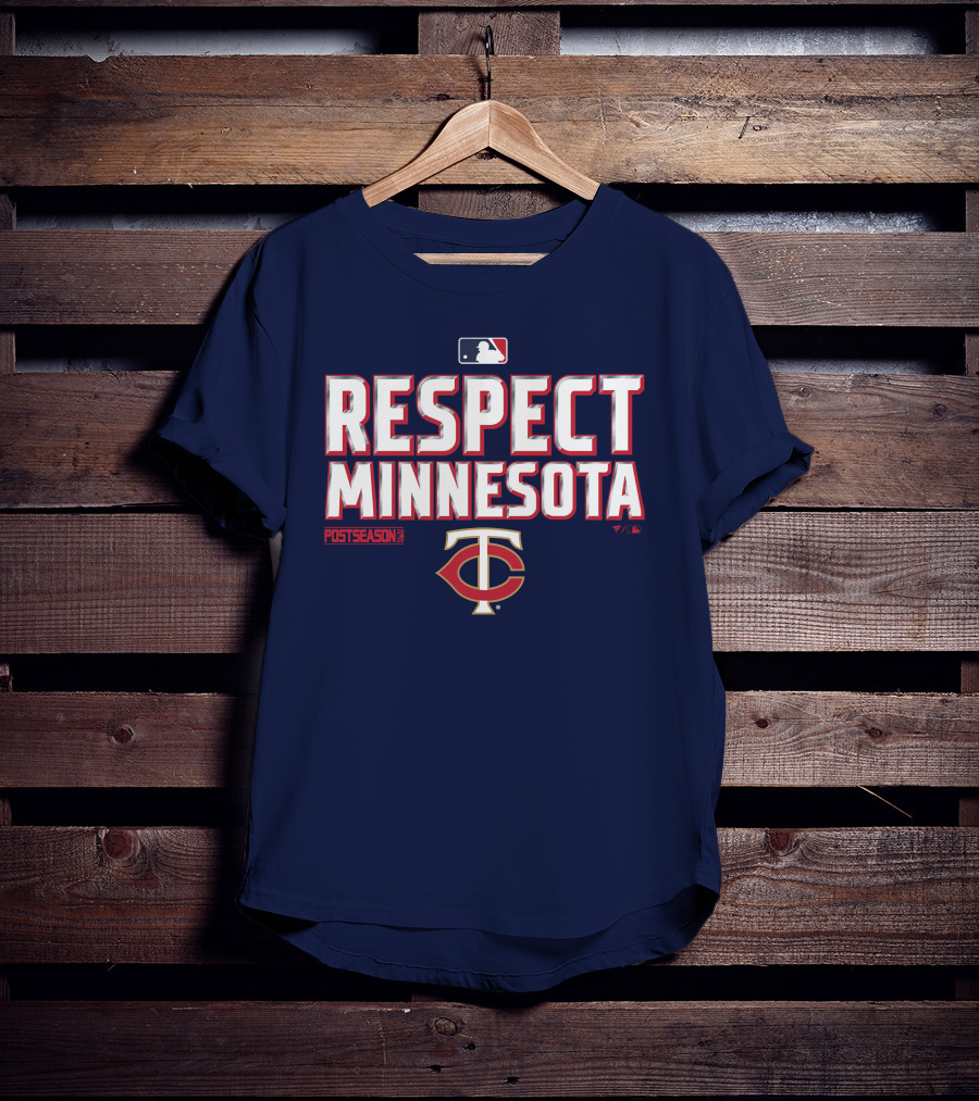 Respect Minnesota MLB Postseason Twins T-Shirt