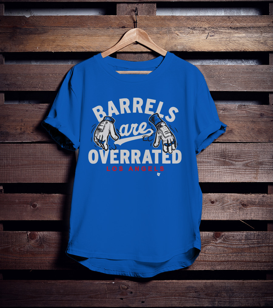Barrels Are Overrated Los Angeles Baseball Glove Motif T-Shirt