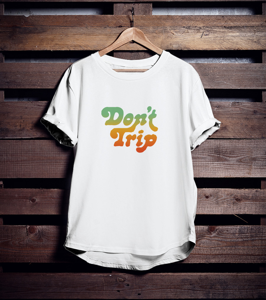 Don't Trip Gradient Retro Typography T-Shirt