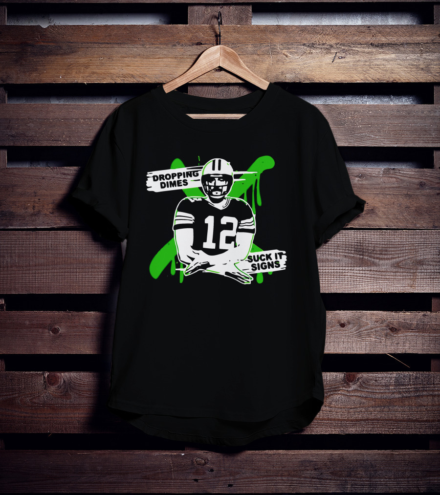 Dropping Dimes Suck It Signs 12 T-Shirt