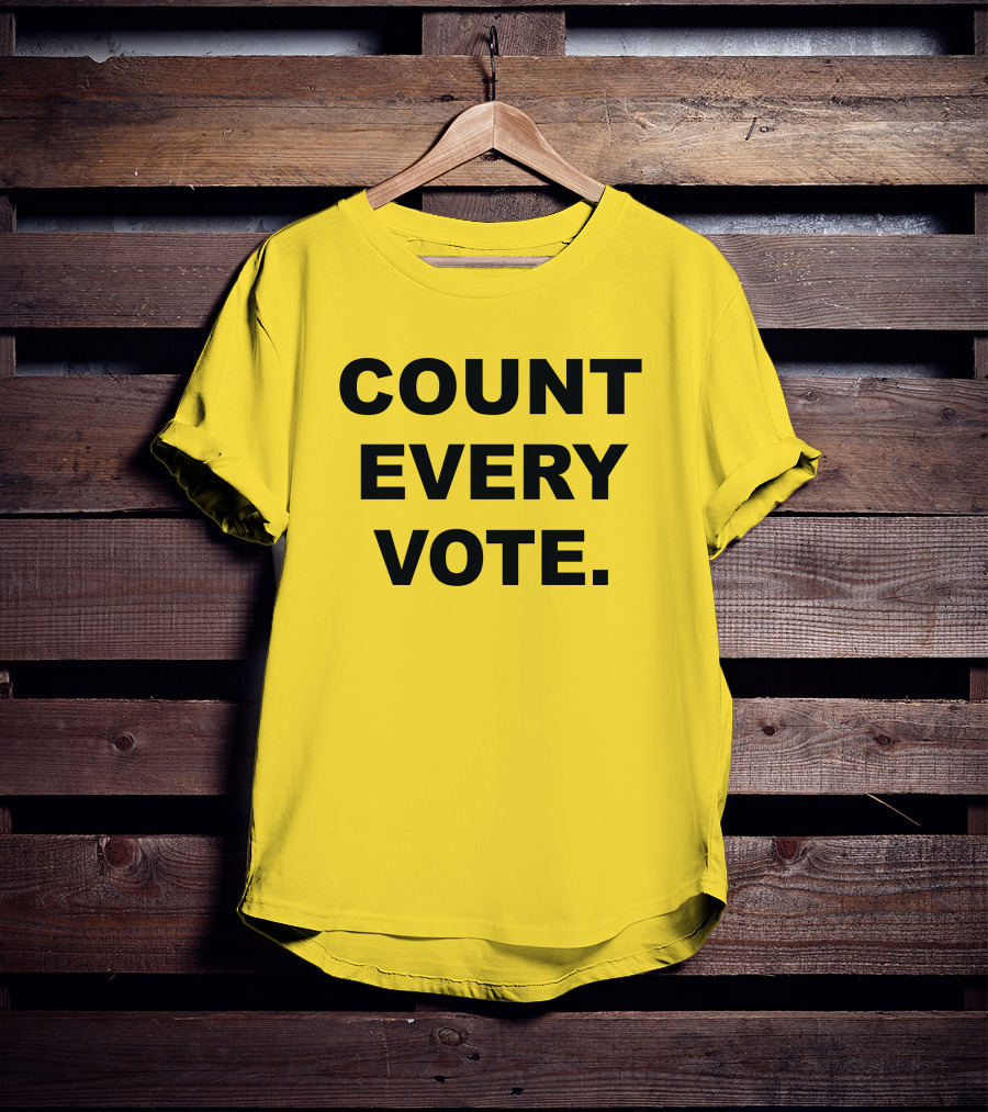 COUNT EVERY VOTE T-Shirt