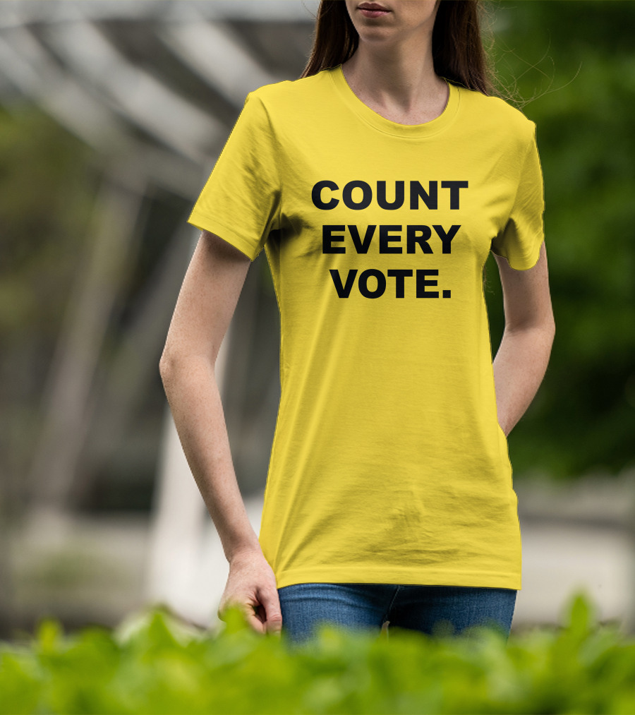 COUNT EVERY VOTE T-Shirt