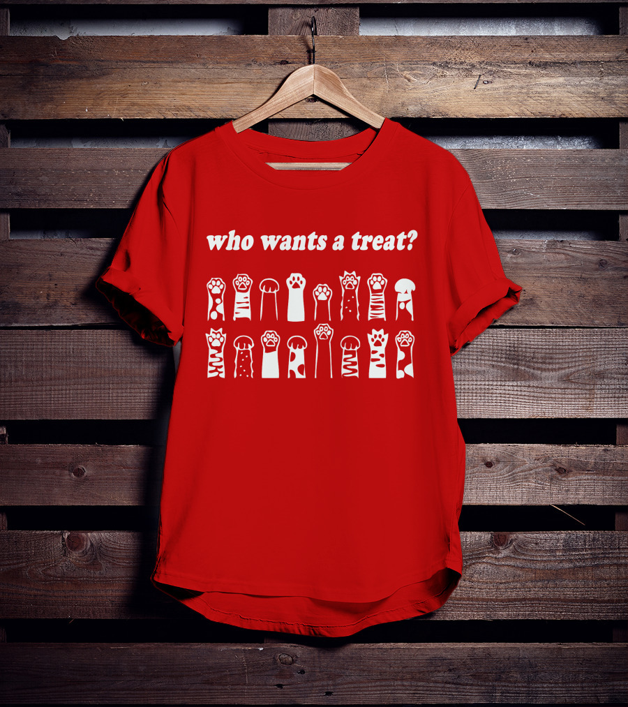 Who Wants A Treat Paws Up Animal Lovers T-Shirt