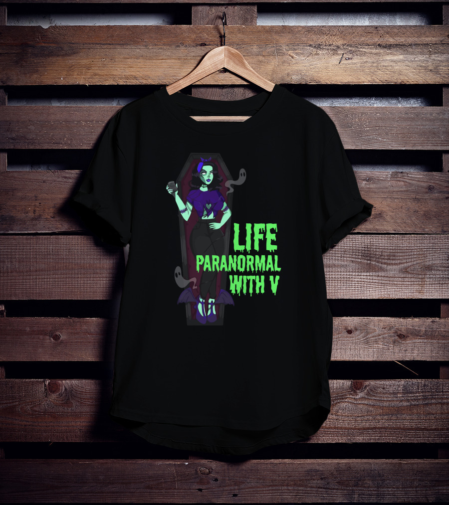 Life Paranormal With V Gothic Ghostly Coffin Character T-Shirt