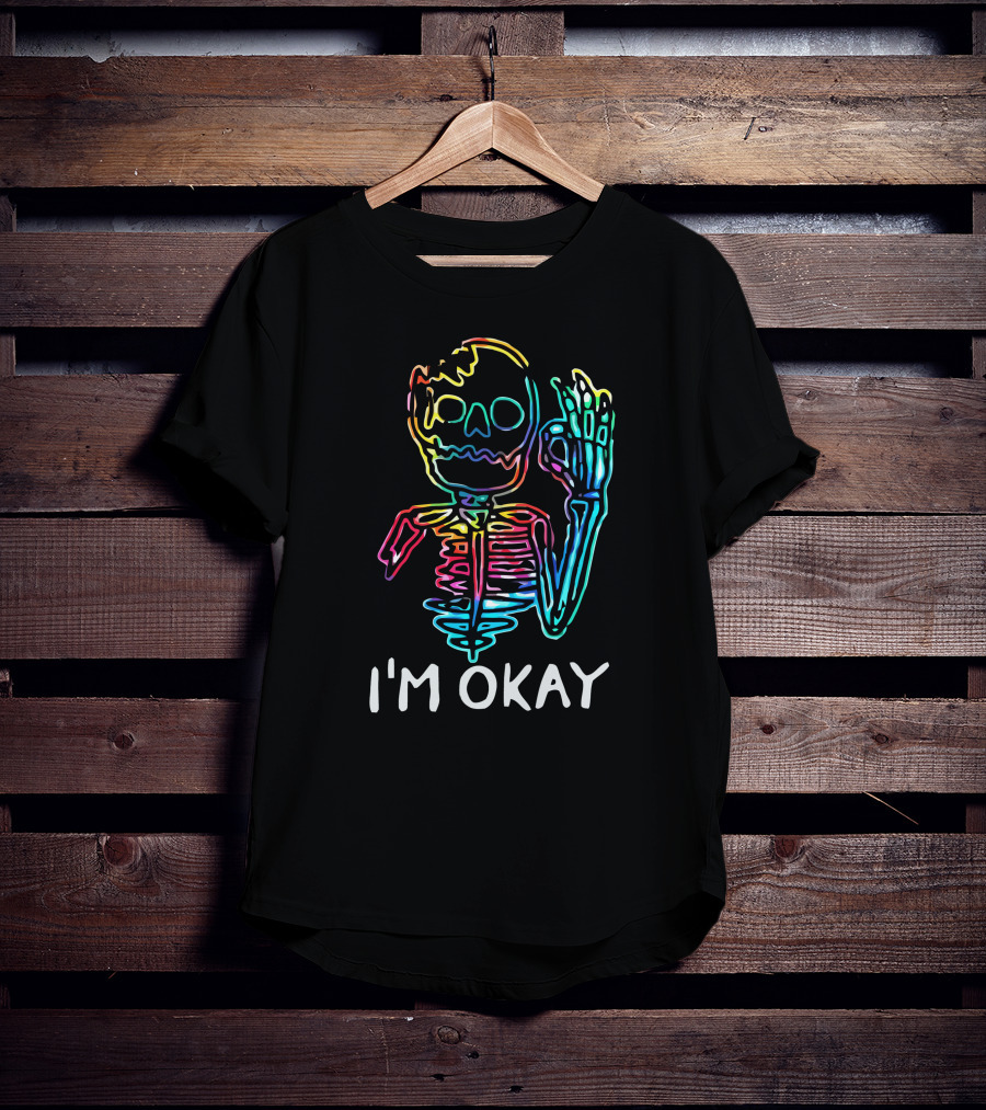 I'm Okay Skeleton Neon Vibes T-Shirt