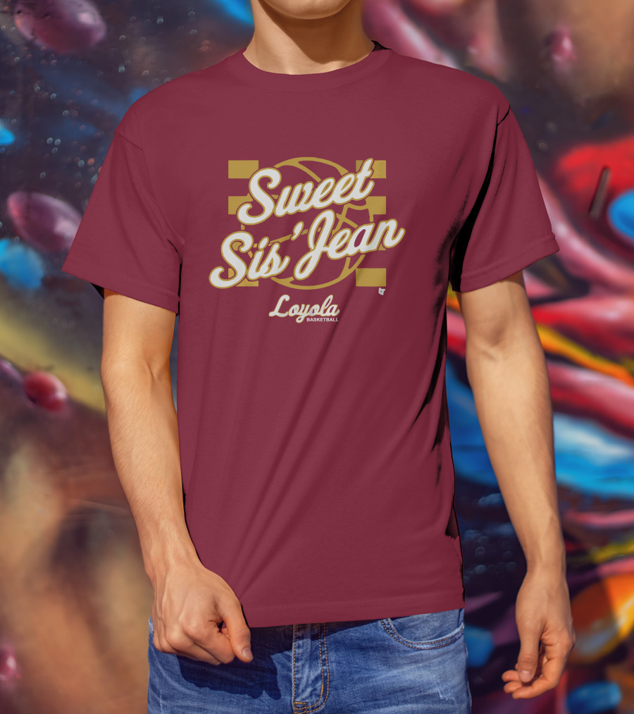 Sweet Sis' Jean Loyola Basketball T-Shirt