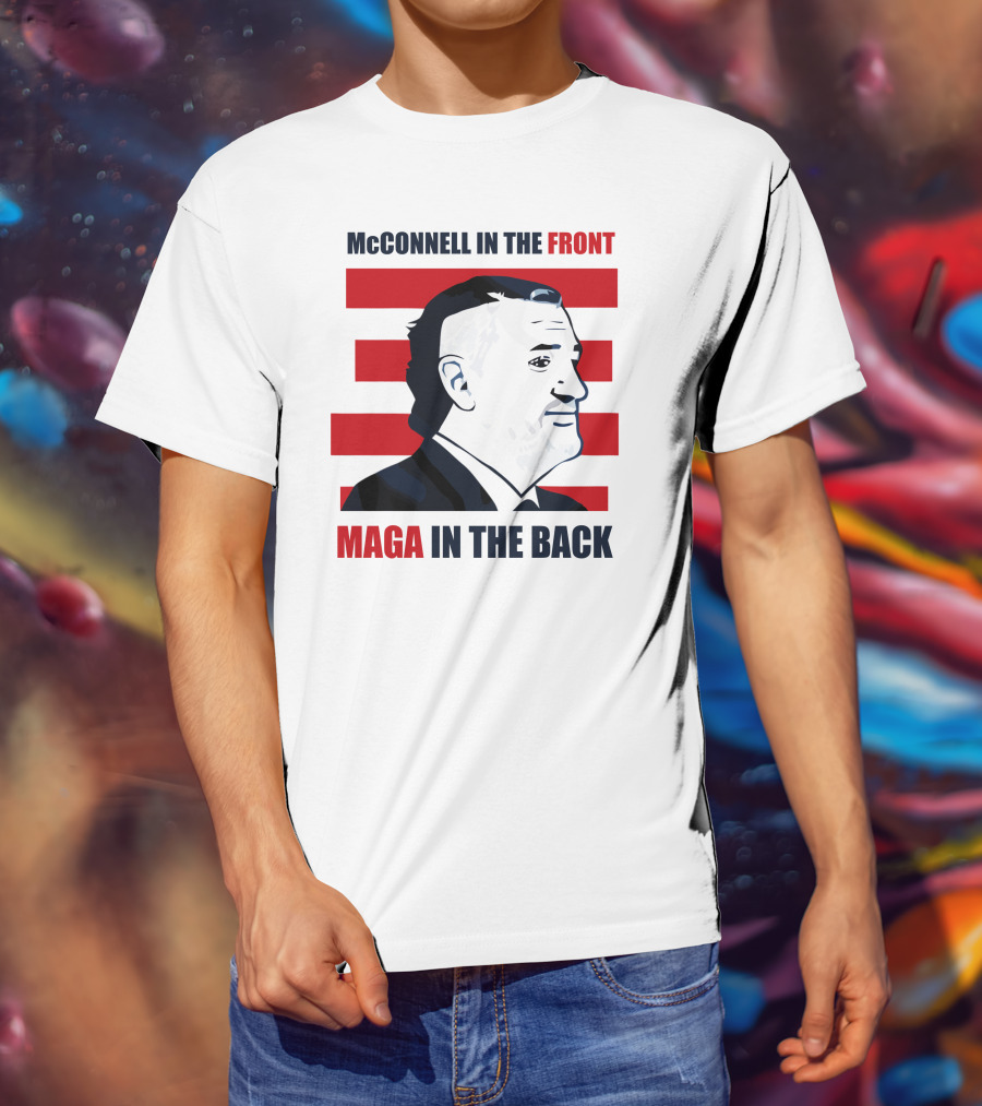 McConnell In The Front MAGA In The Back Ted Cruz Spring Break T-Shirt