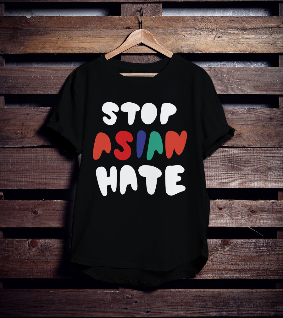 Stop Asian Hate Bold Text Multicolor Letters T-Shirt
