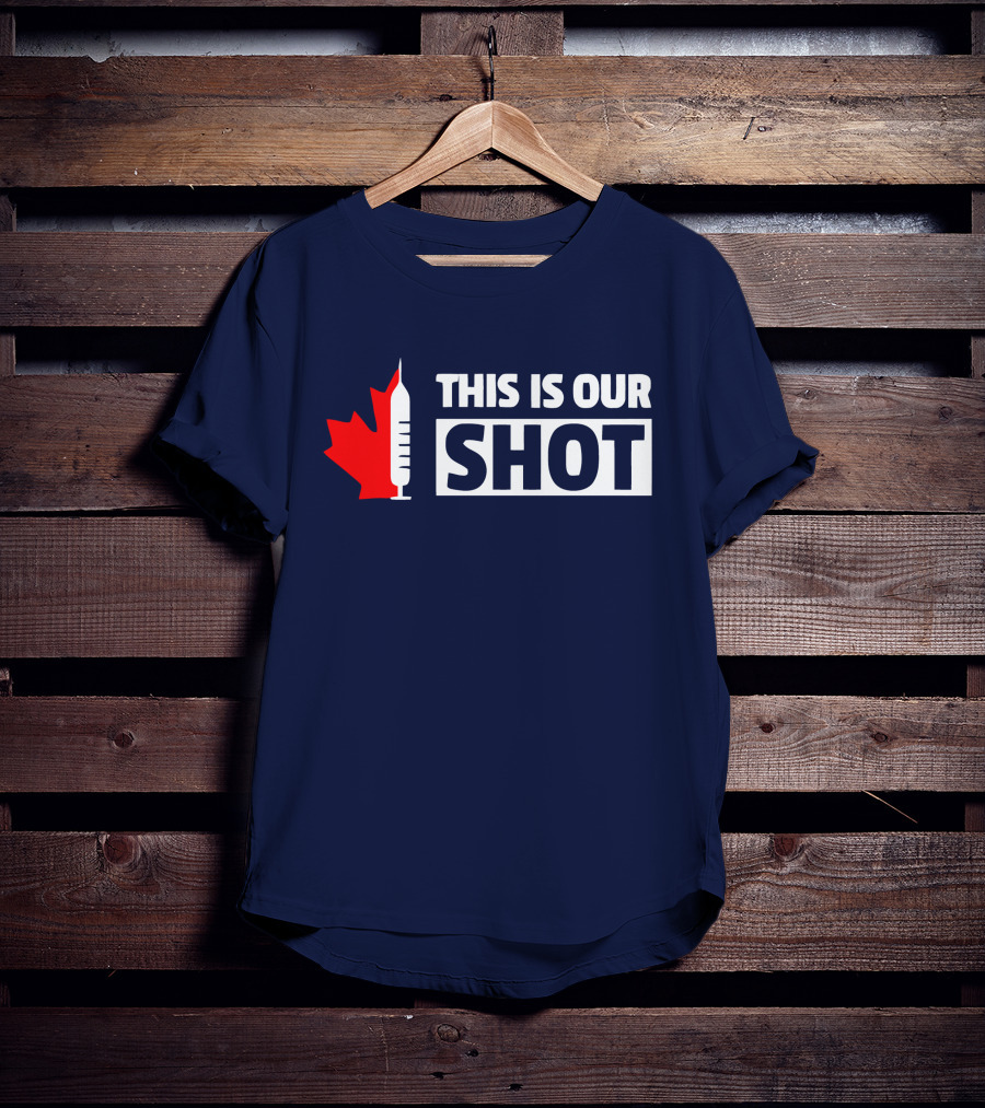THIS IS OUR SHOT Canada Maple Syringe Ryan Reynolds T-Shirt