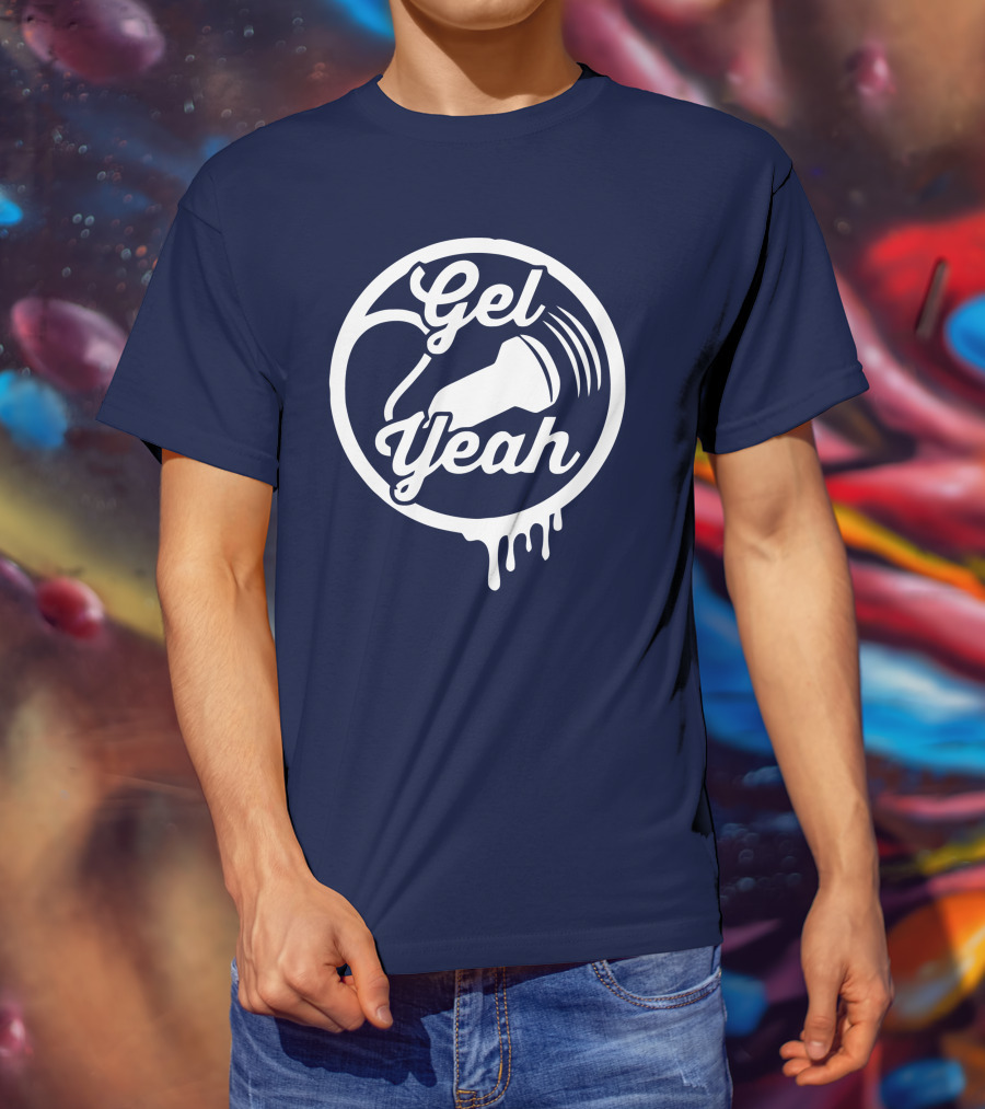 Gel Yeah Sonographers Ultrasound Probe Dripping Circle T-Shirt