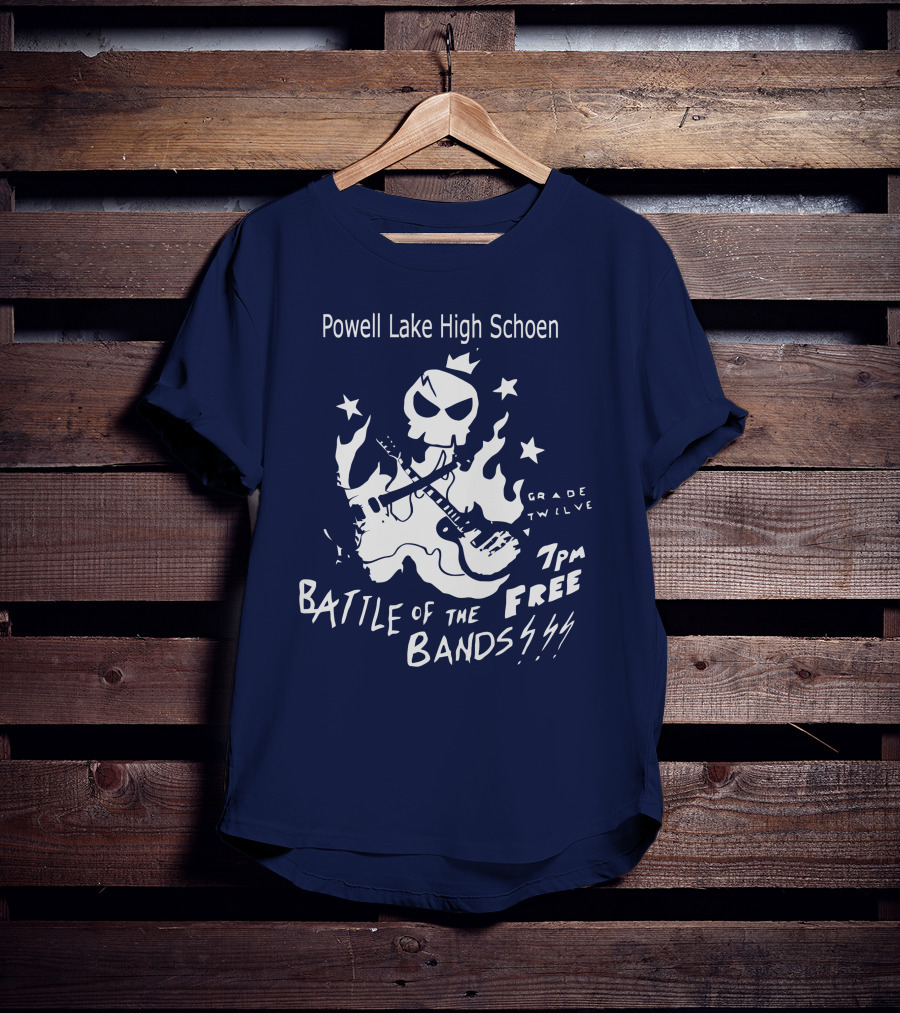 Powell Lake High Schoen Battle Of The Bands Grade Twelve 7 PM Free T-Shirt