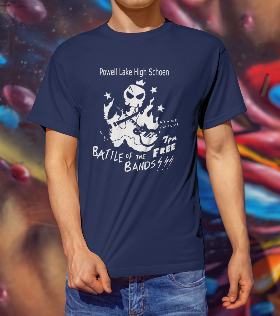 Powell Lake High Schoen Battle Of The Bands Grade Twelve 7 PM Free T-Shirt