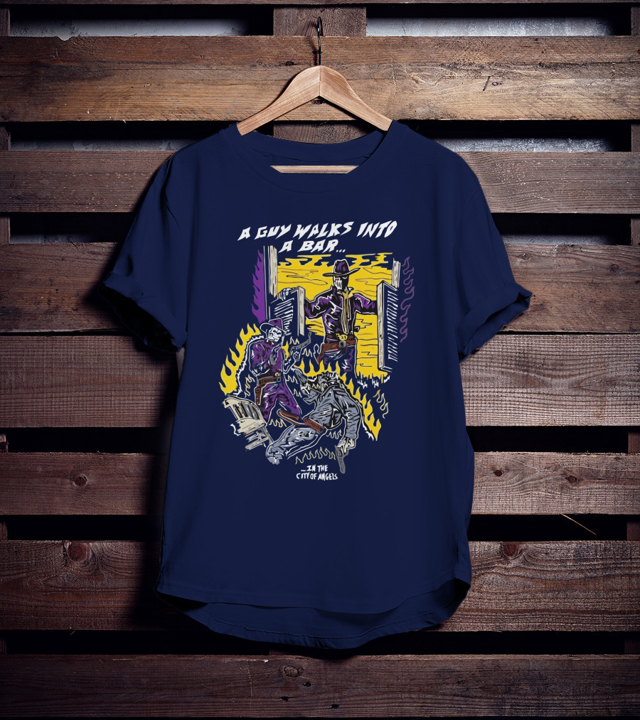 A Guy Walks Into A Bar In The City Of Angels T-Shirt
