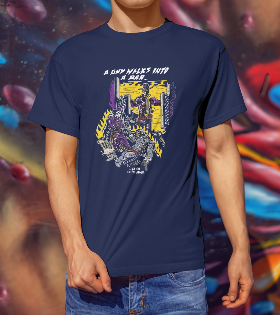 A Guy Walks Into A Bar In The City Of Angels T-Shirt