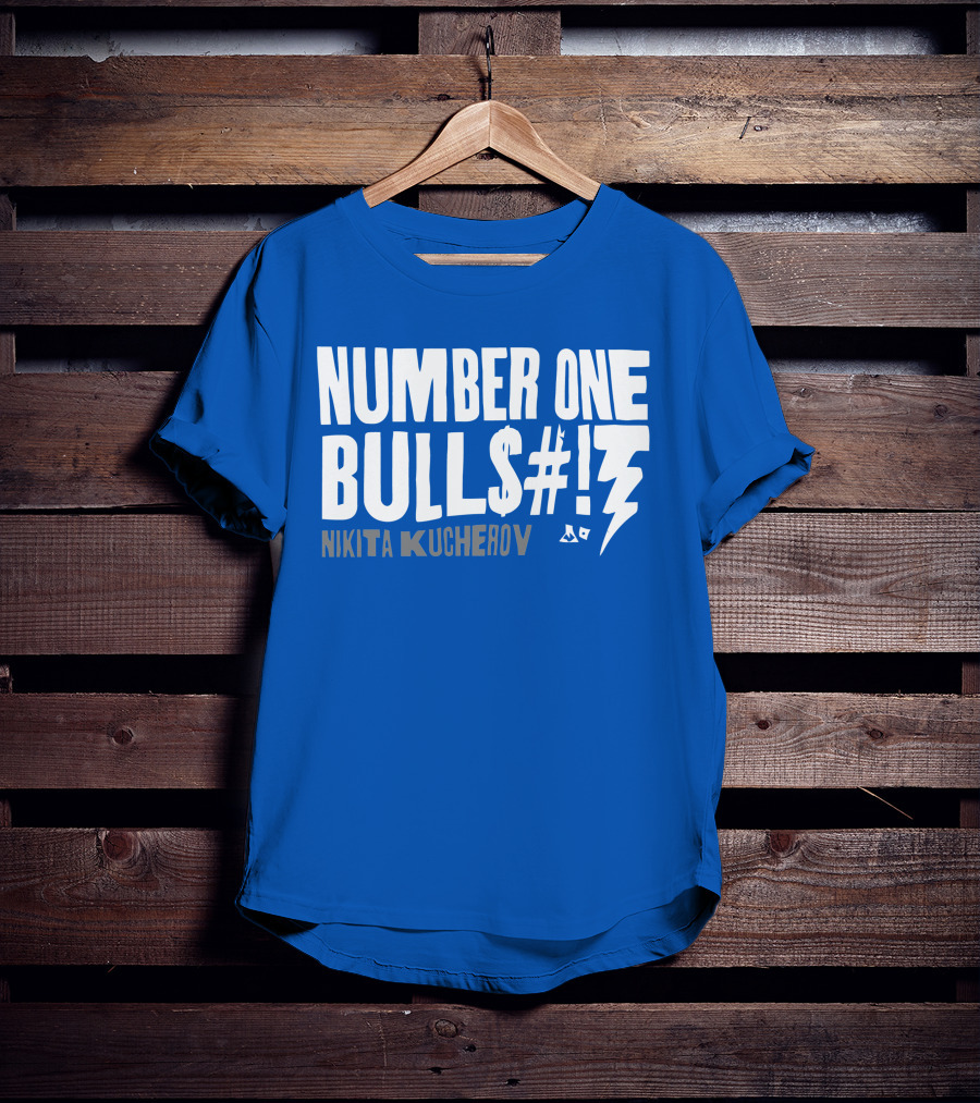 Number One Bulls#t Nikita Kucherov T-Shirt