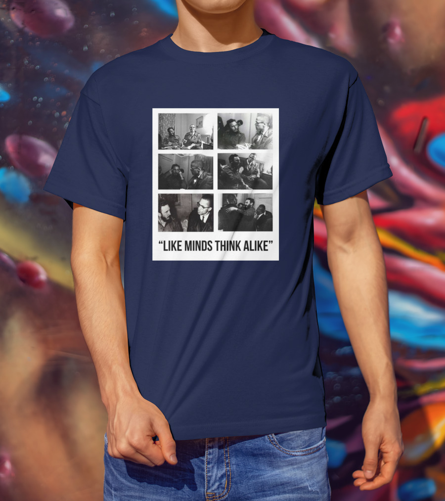 Colin Kaepernick Fidel Castro Like Minds Think Alike T-Shirt