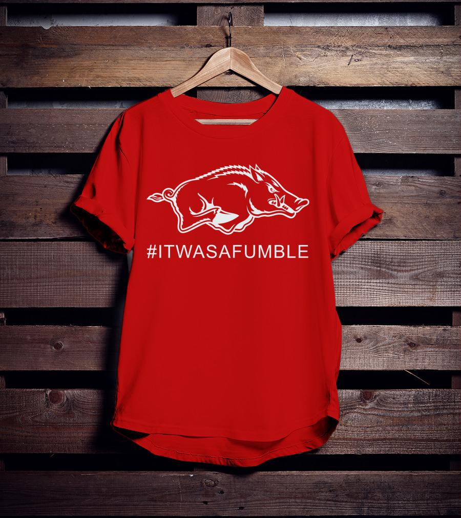 Arkansas Razorback #ItWasAFumble Sports Fan Hashtag T-Shirt