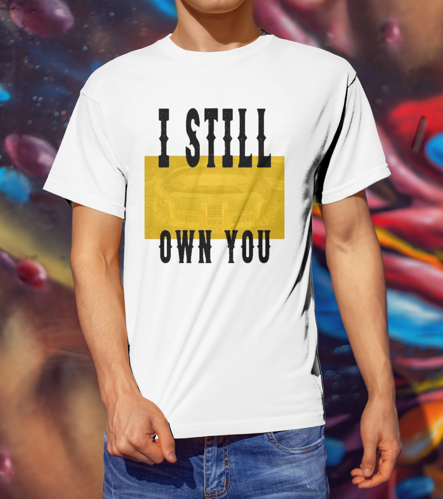 I Still Own You Green Bay Packers Stadium Highlight T-Shirt