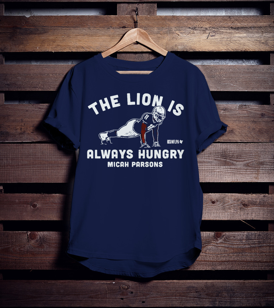 The Lion Is Always Hungry Micah Parsons Nflpa T-Shirt