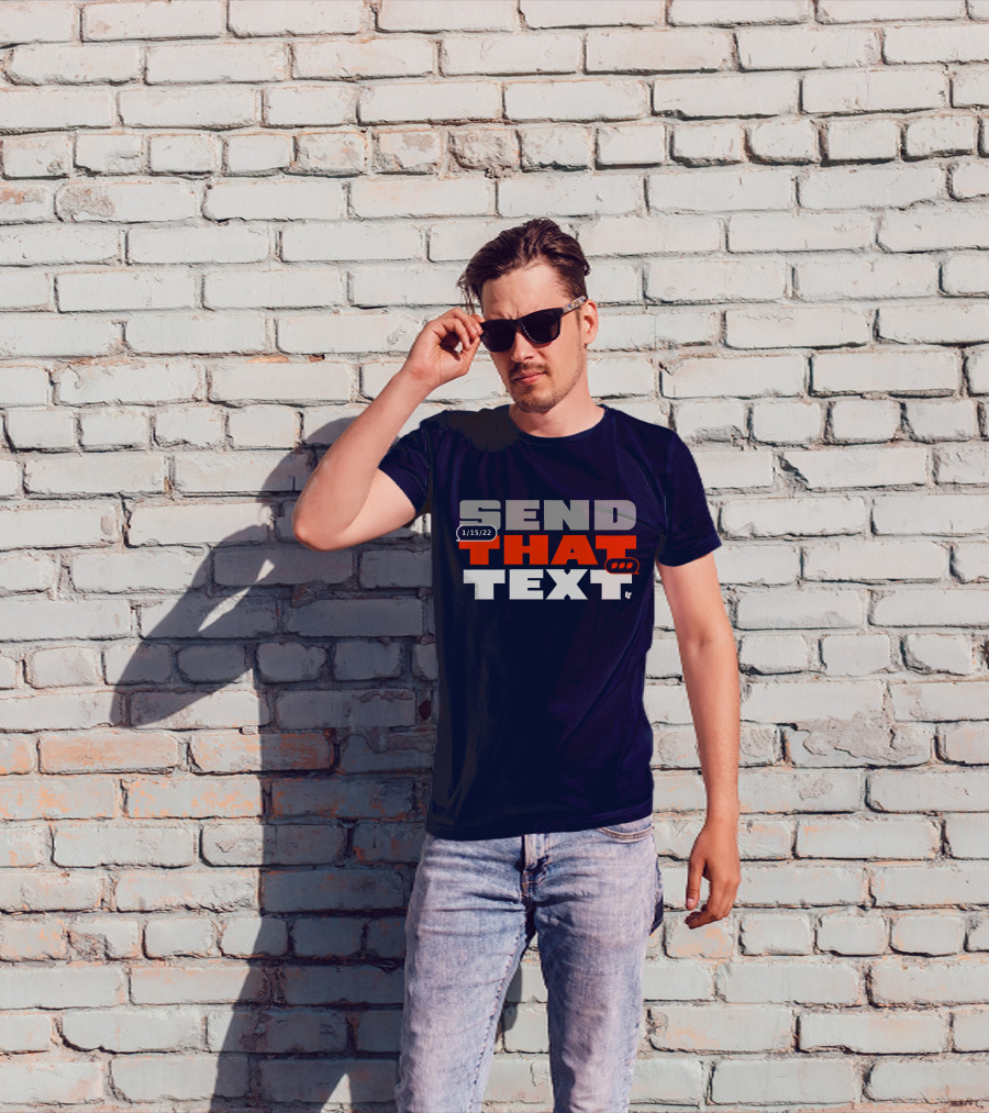 Cincinnati Send That Text 1/15/22 T-Shirt
