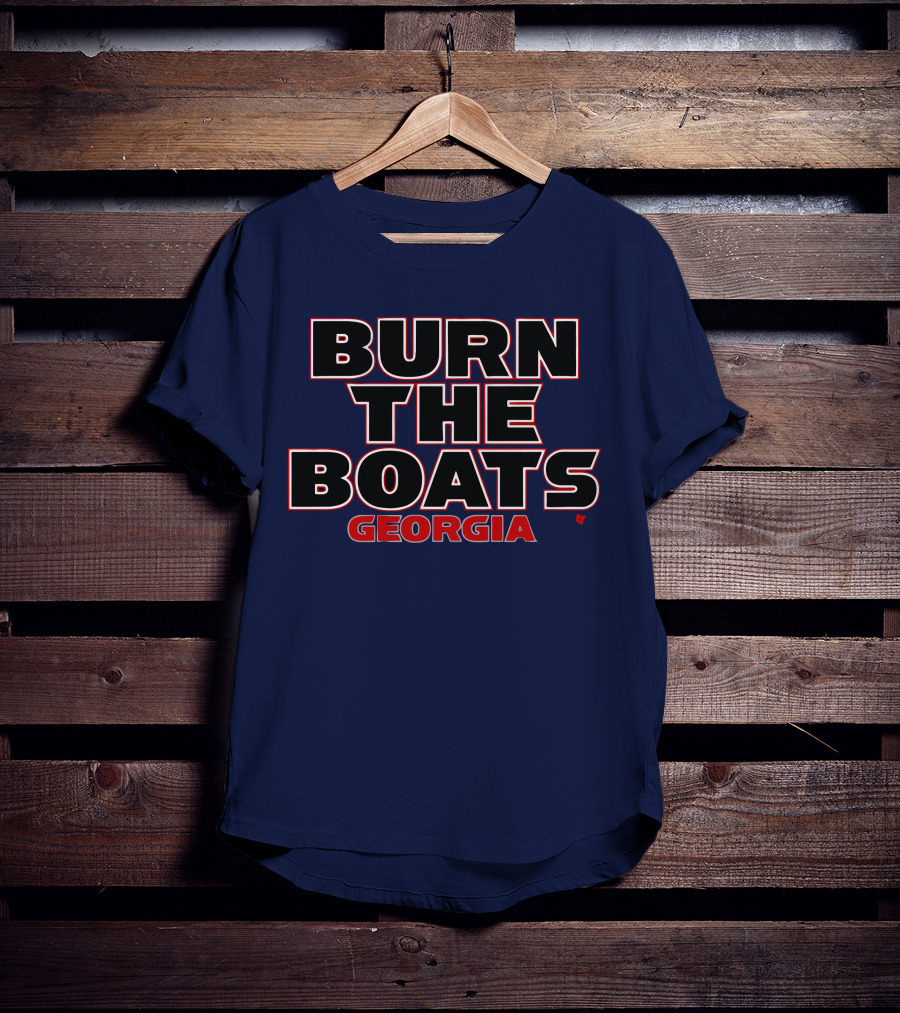 Burn The Boats Georgia Football T-Shirt