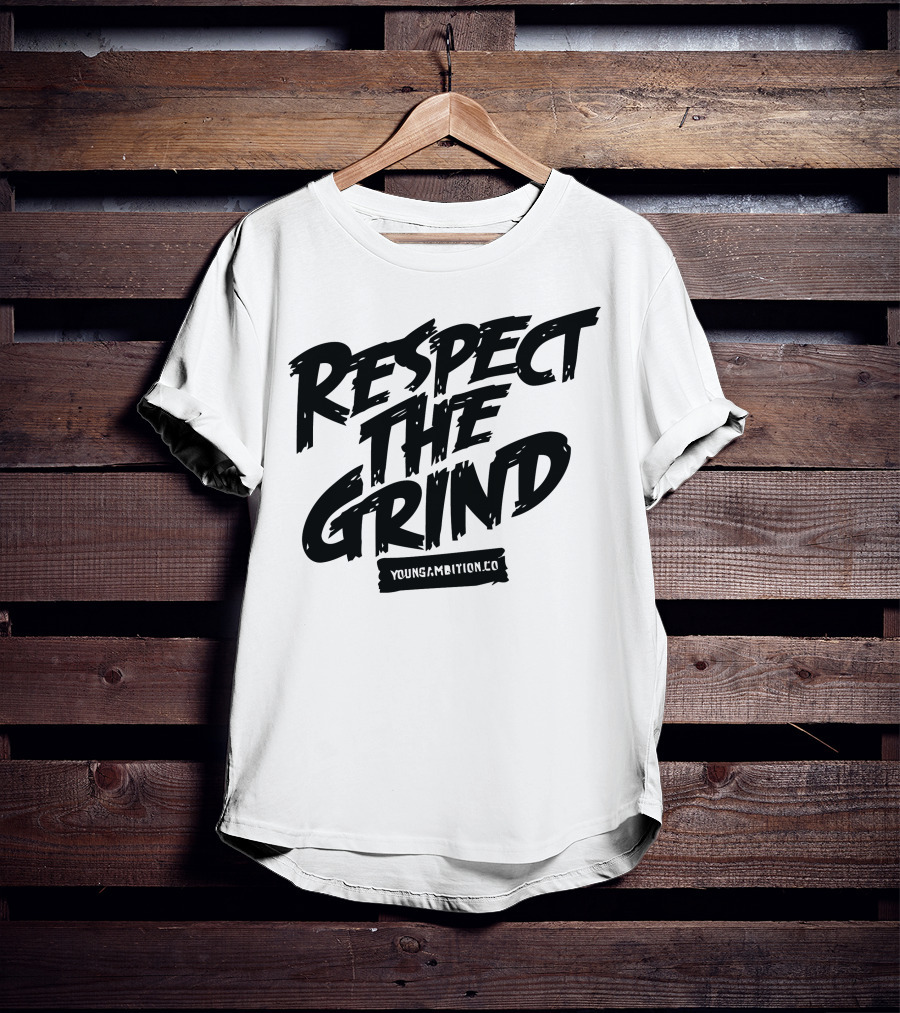Respect The Grind YoungAmbition.co T-Shirt