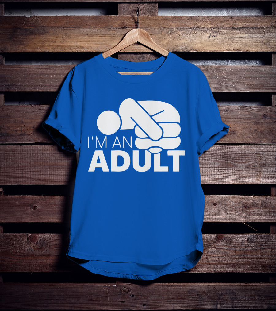 I'm An Adult Finger Circle Game Joke T-Shirt