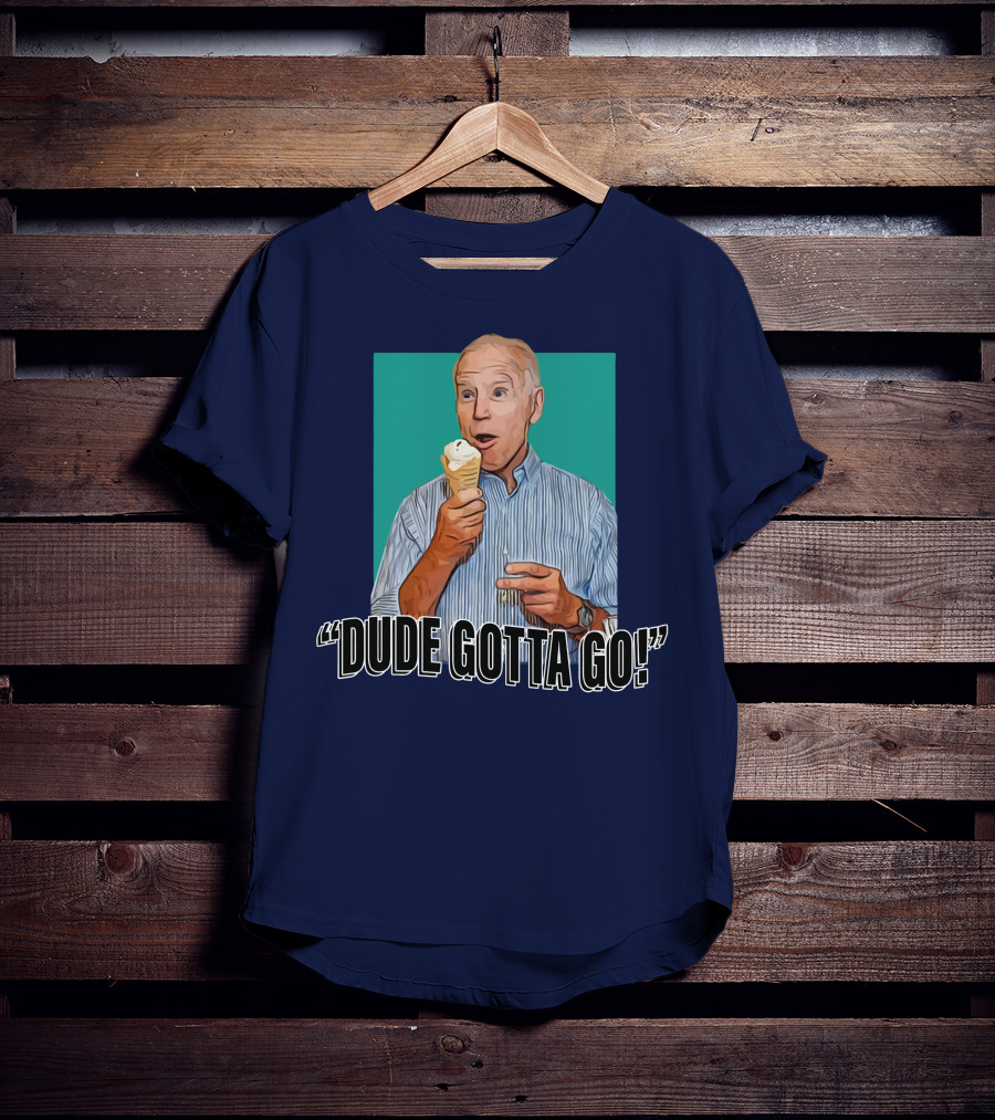 Dude Gotta Go Ice Cream Reaction T-Shirt