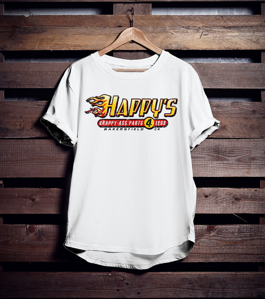 Happy's Crappy-Ass Parts 4 Less Bakersfield Racing Kevin Harvick T-Shirt
