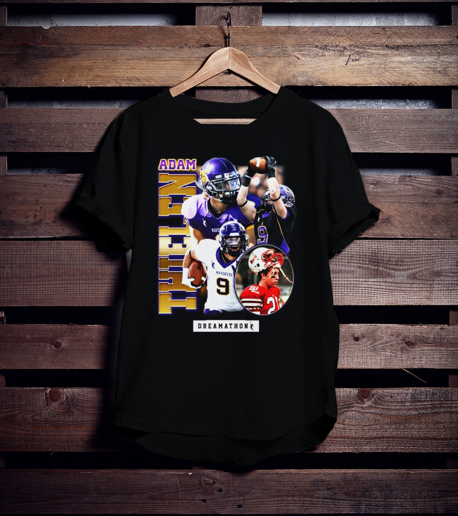 Adam Thielen Mavericks Dreamathon Football Hero T-Shirt