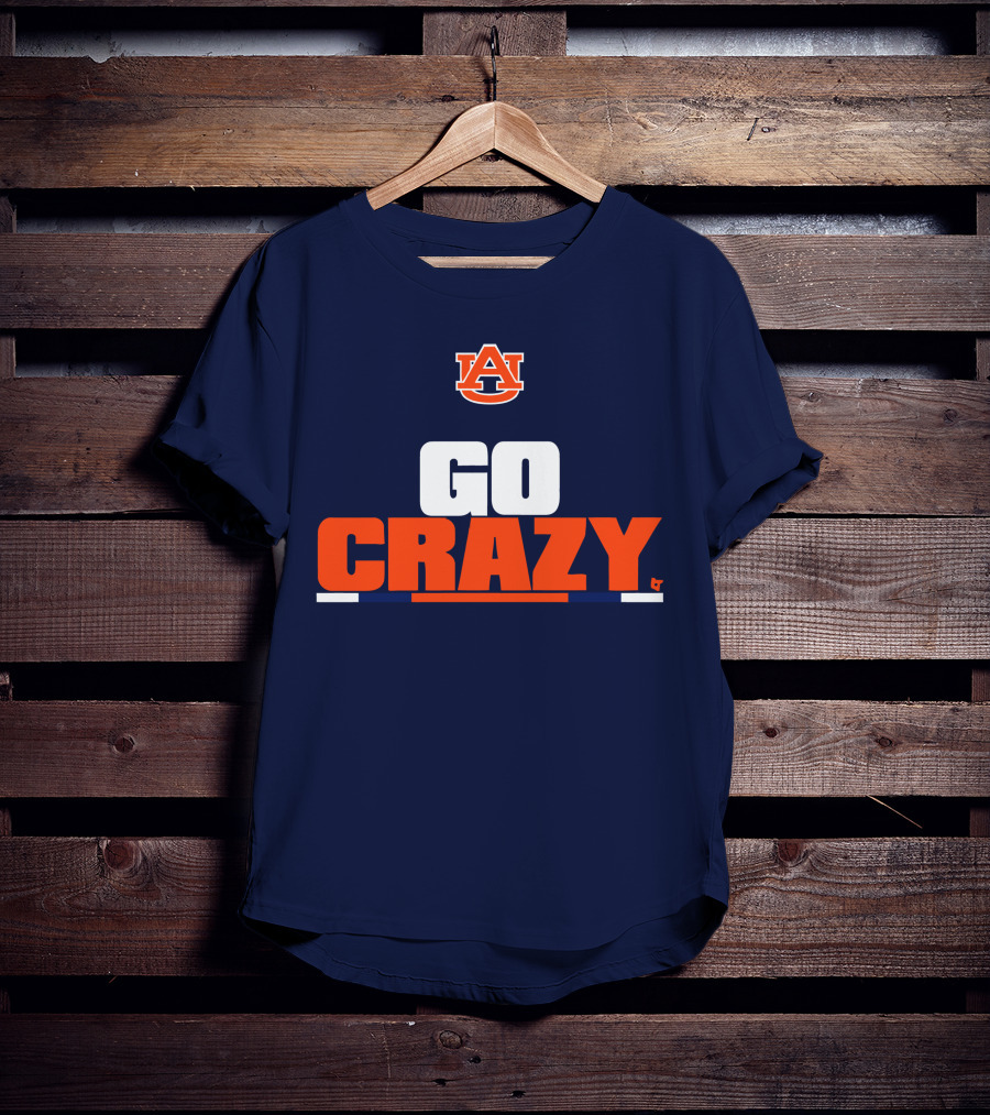 Auburn University Go Crazy Football Tigers T-Shirt