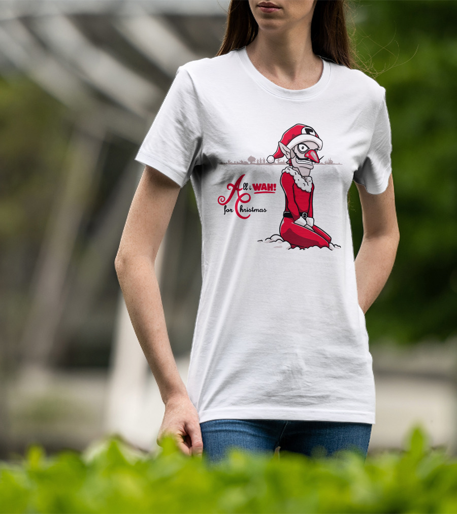 All I Wah For Christmas Silly Red Santa Suit Sitting T-Shirt