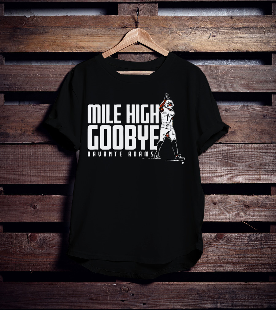 Mile High Goodbye Davante Adams Football T-Shirt
