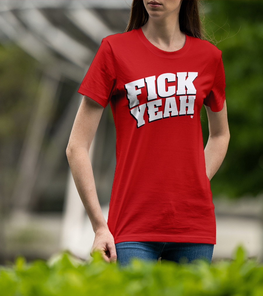 Fick Yeah Bold Red T-Shirt