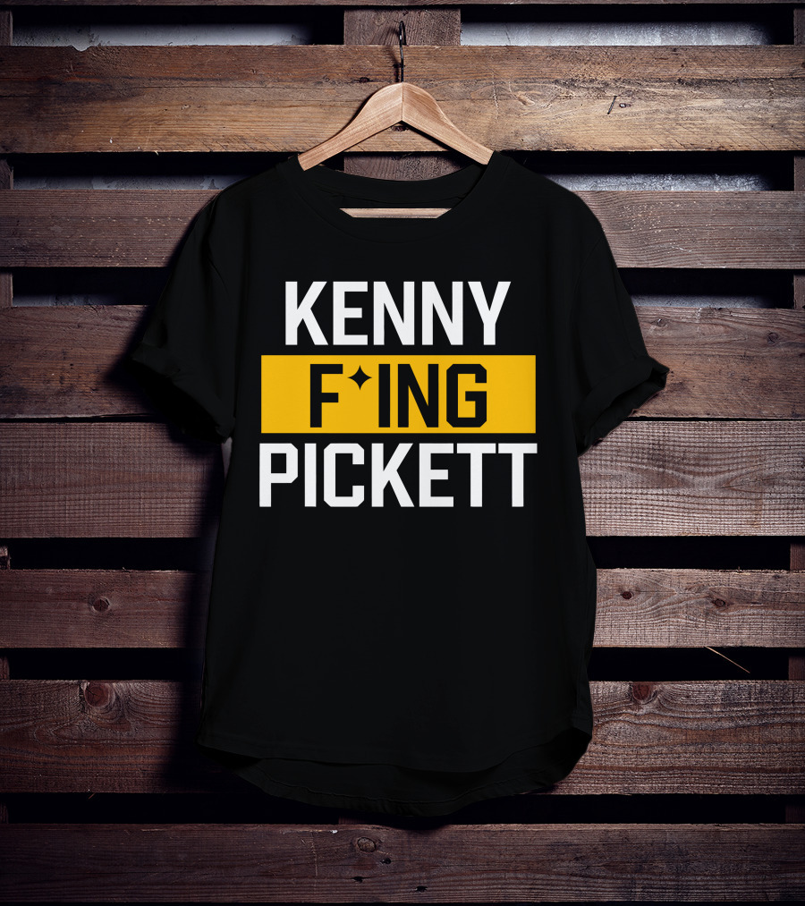KENNY F'ING PICKETT T-Shirt