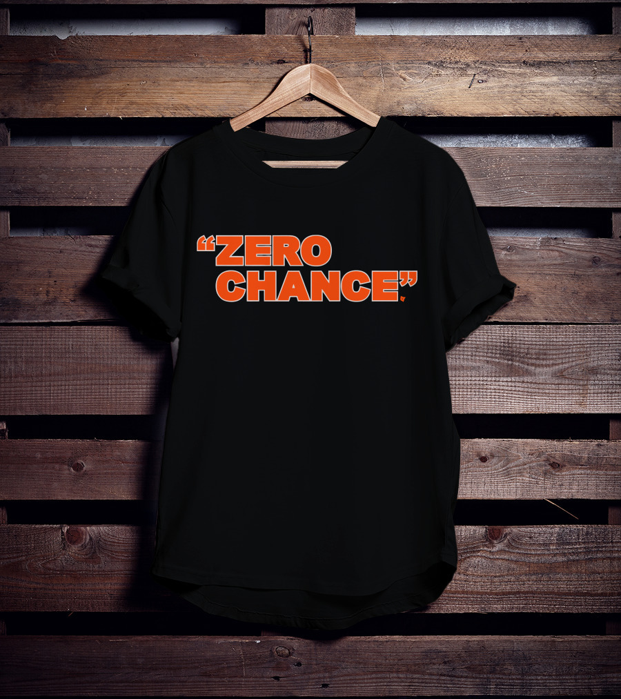 ZERO CHANCE Bold Orange Typographic Statement Against Black T-Shirt