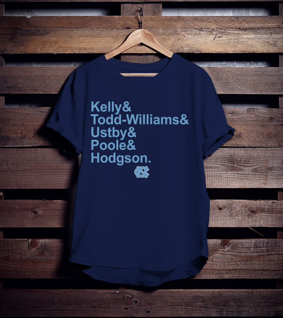 UNC Basketball Kelly Todd-Williams Ustby Poole Hodgson Names T-Shirt