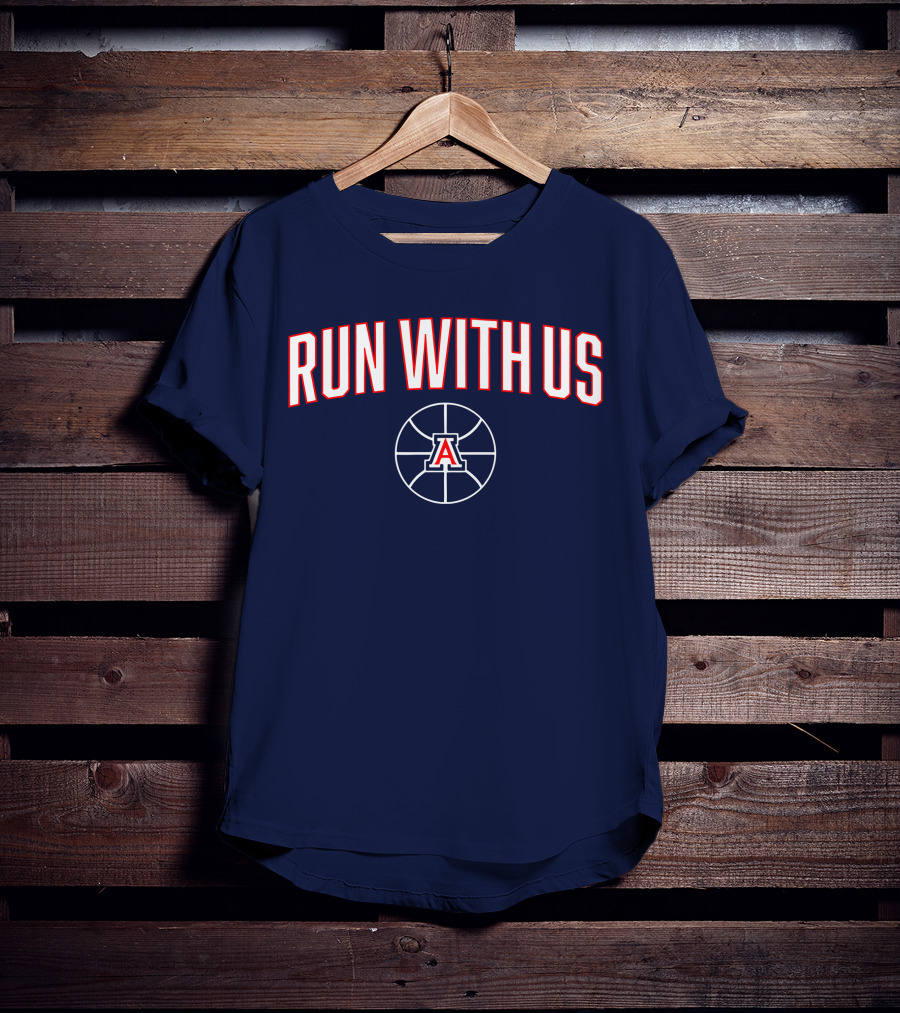 RUN WITH US Arizona Basketball A T-Shirt