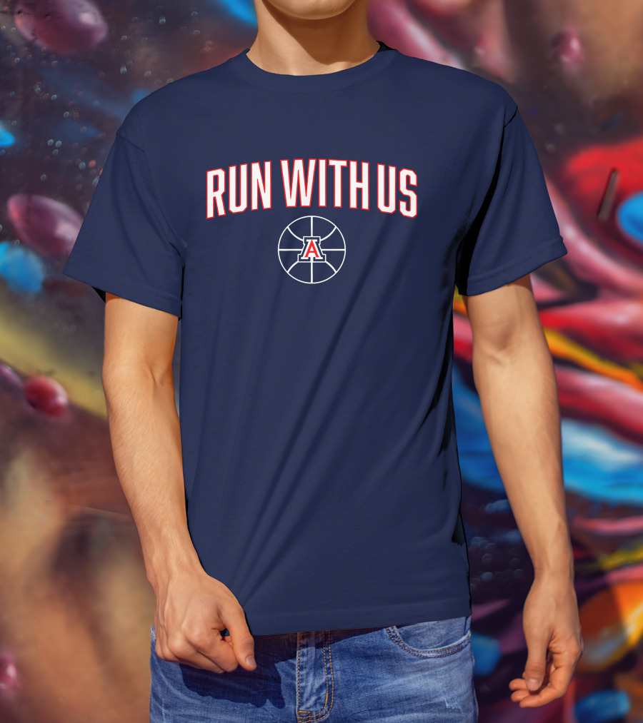 RUN WITH US Arizona Basketball A T-Shirt