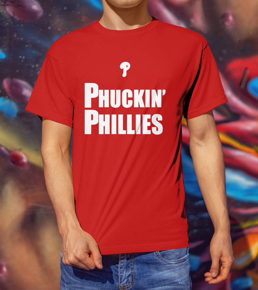 Phuckin' Phillies Fan Expression T-Shirt