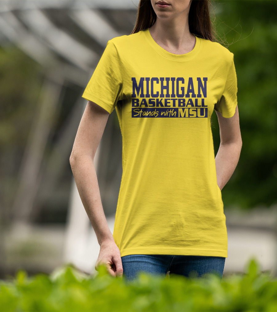 Michigan Basketball Supports Msu Solidarity T-Shirt