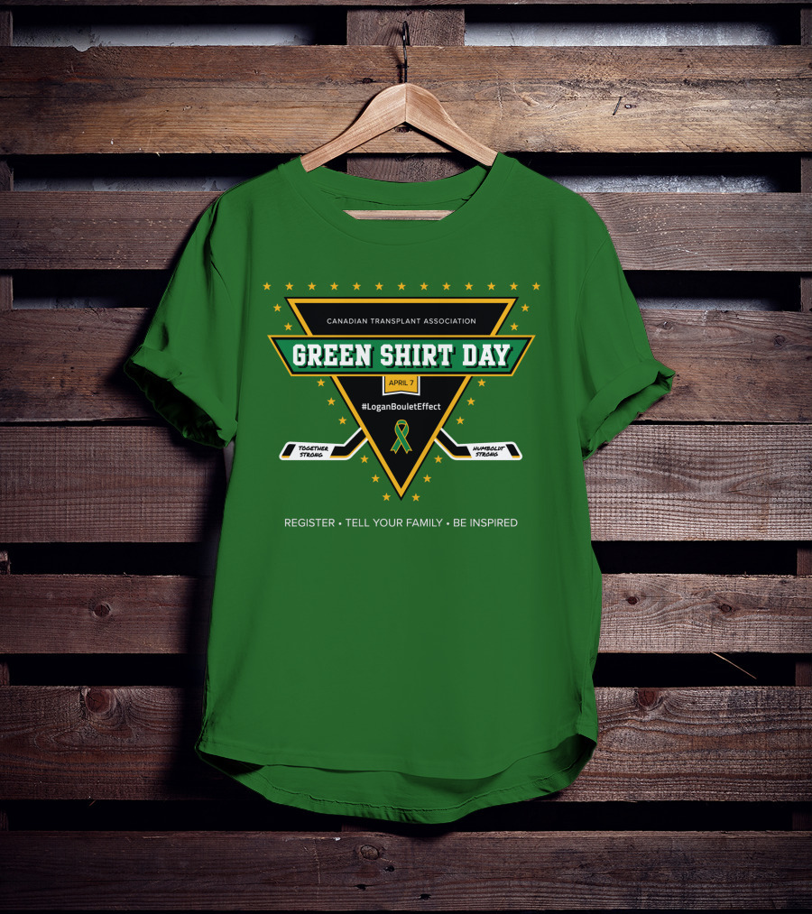 Canadian Transplant Association Green Shirt Day April 7 #LoganBouletEffect T-Shirt