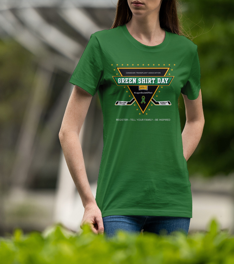 Canadian Transplant Association Green Shirt Day April 7 #LoganBouletEffect T-Shirt