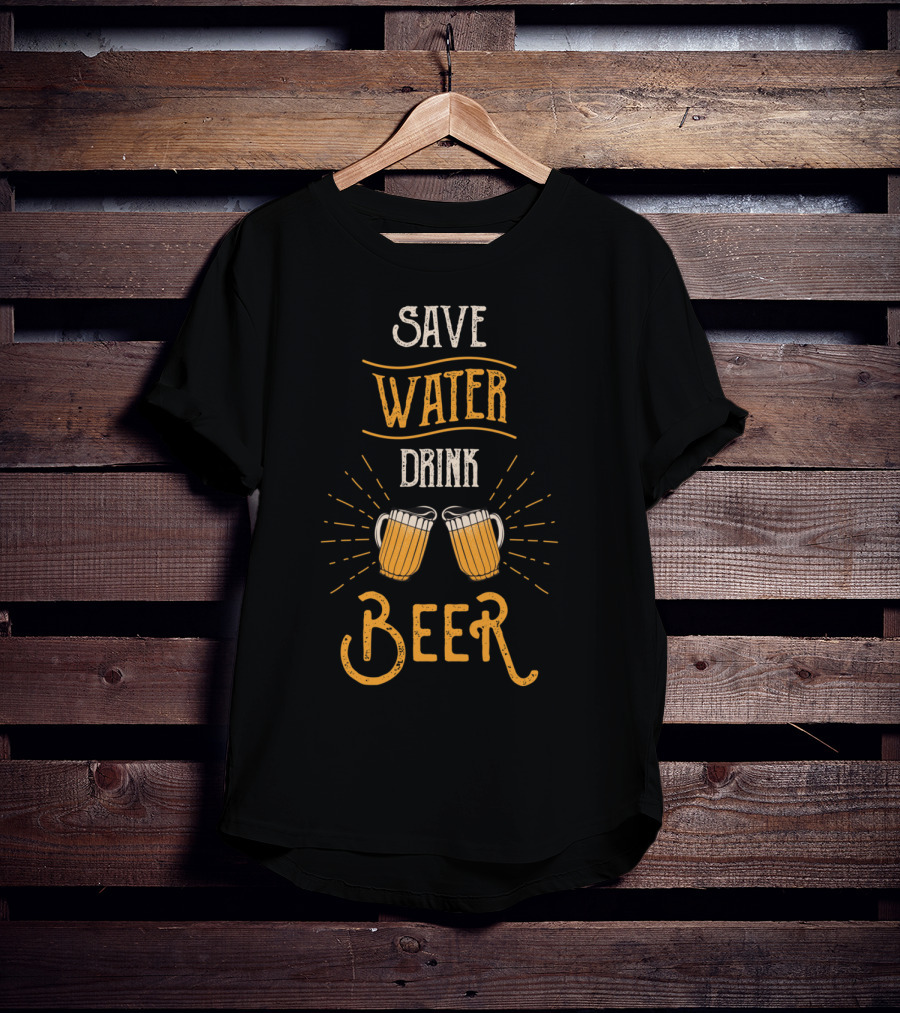 Save Water Drink Beer Mugs T-Shirt