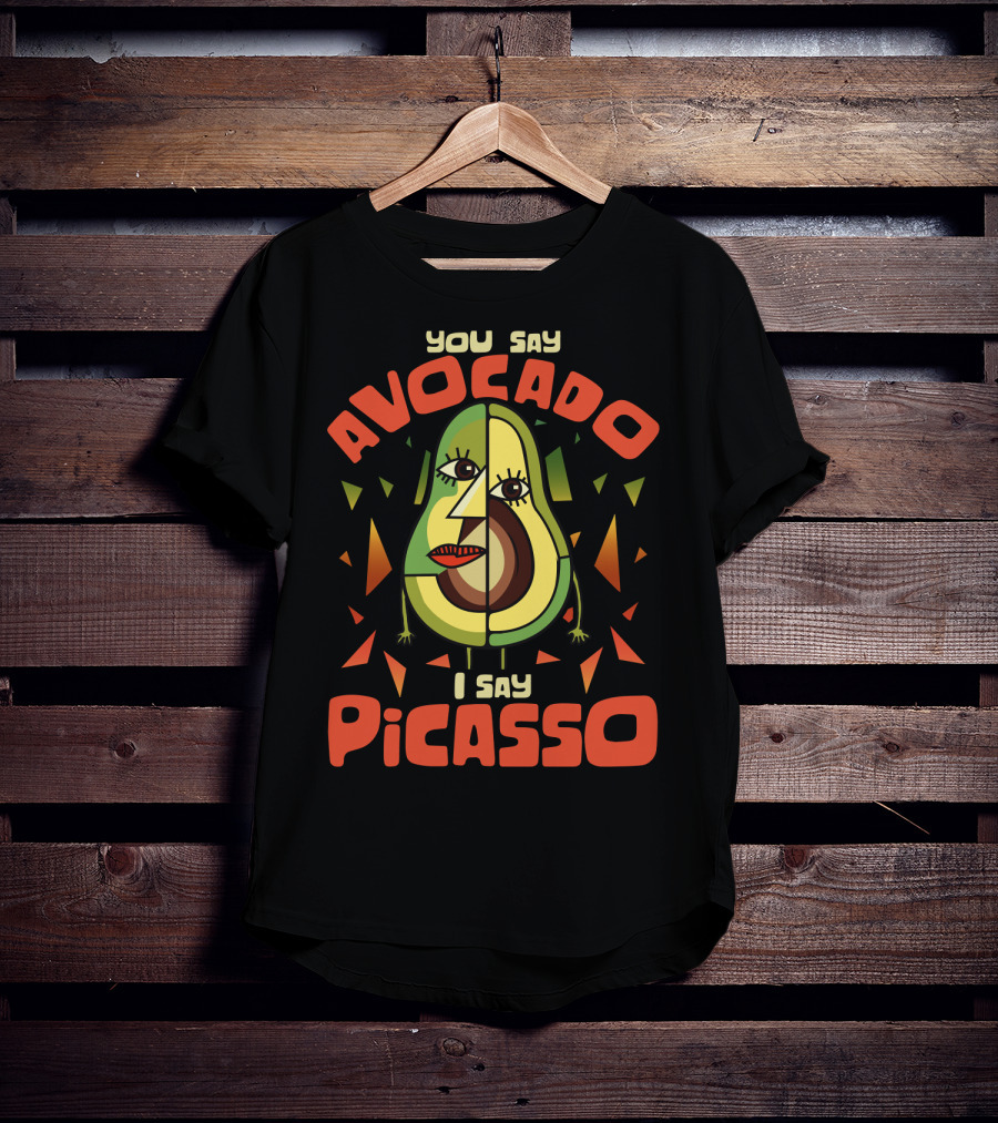 You Say Avocado I Say Picasso Cubist Avocado Face Art Teacher Humor T-Shirt